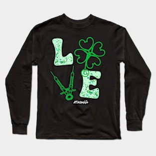 Love Nurse Life Patrick's Day Long Sleeve T-Shirt